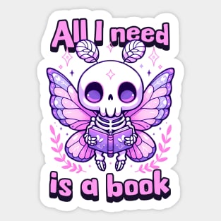 All I need is a Book Cute Kawaii Reader Moth Sticker